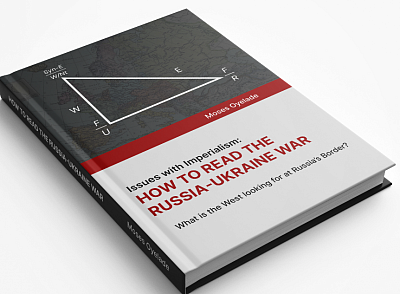 When the Russia-Ukraine war broke out on February 24th, 2022, I immediately saw an easily complex situation in the hand of the World. There was a reason for that. I spent almost 11 years researching into international politics, using 'Imperialism' as heuristics of the studies. Using 'Imperialism' as the independent variable is the most logical approach to understudying international politics. Because 'Imperialism' is summarised as 'fear and power' while international politics is simply 'power and fear'. In summary, Imperialism is international politics as international politics is THE ramifications of Imperialism. The results and reports of my 11 year researches were published in a book form since April 2020, titled 
